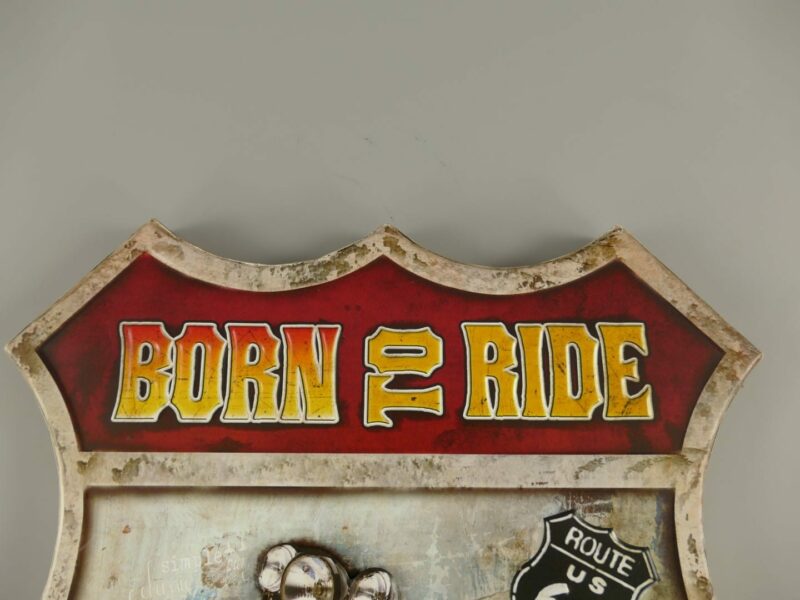 Blechschild gestanzt Born to Ride, 40x45cm 1