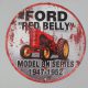 Wandschild Ford Red Belly 66, Werbeschild, Blechschild