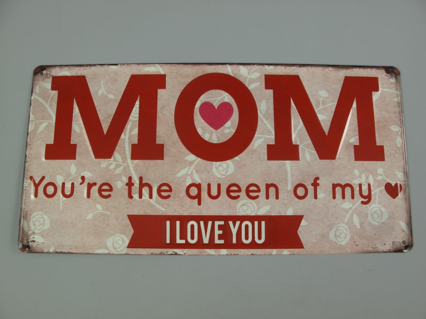 Blechschild Mom You're the queen of my heart 40x20cm