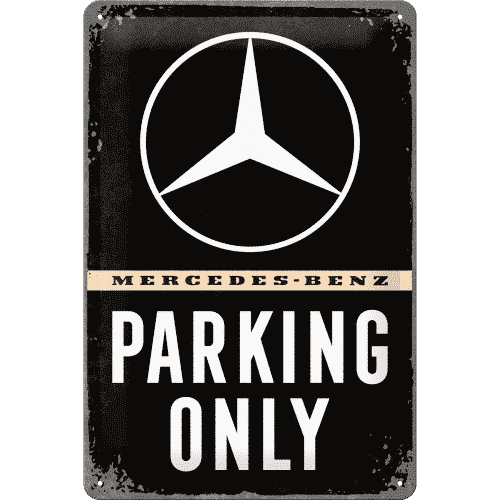Blechschild Mercedes Benz-Parking Only 20x30cm