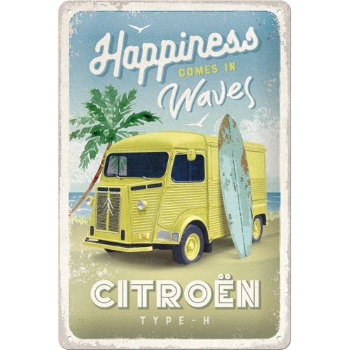 Blechschild Citroen Type H - Happiness Comes In Waves 20 x 30 cm