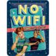 Blechschild Werbeschild, "No WiFi" Say it 50's 15 x 20 cm