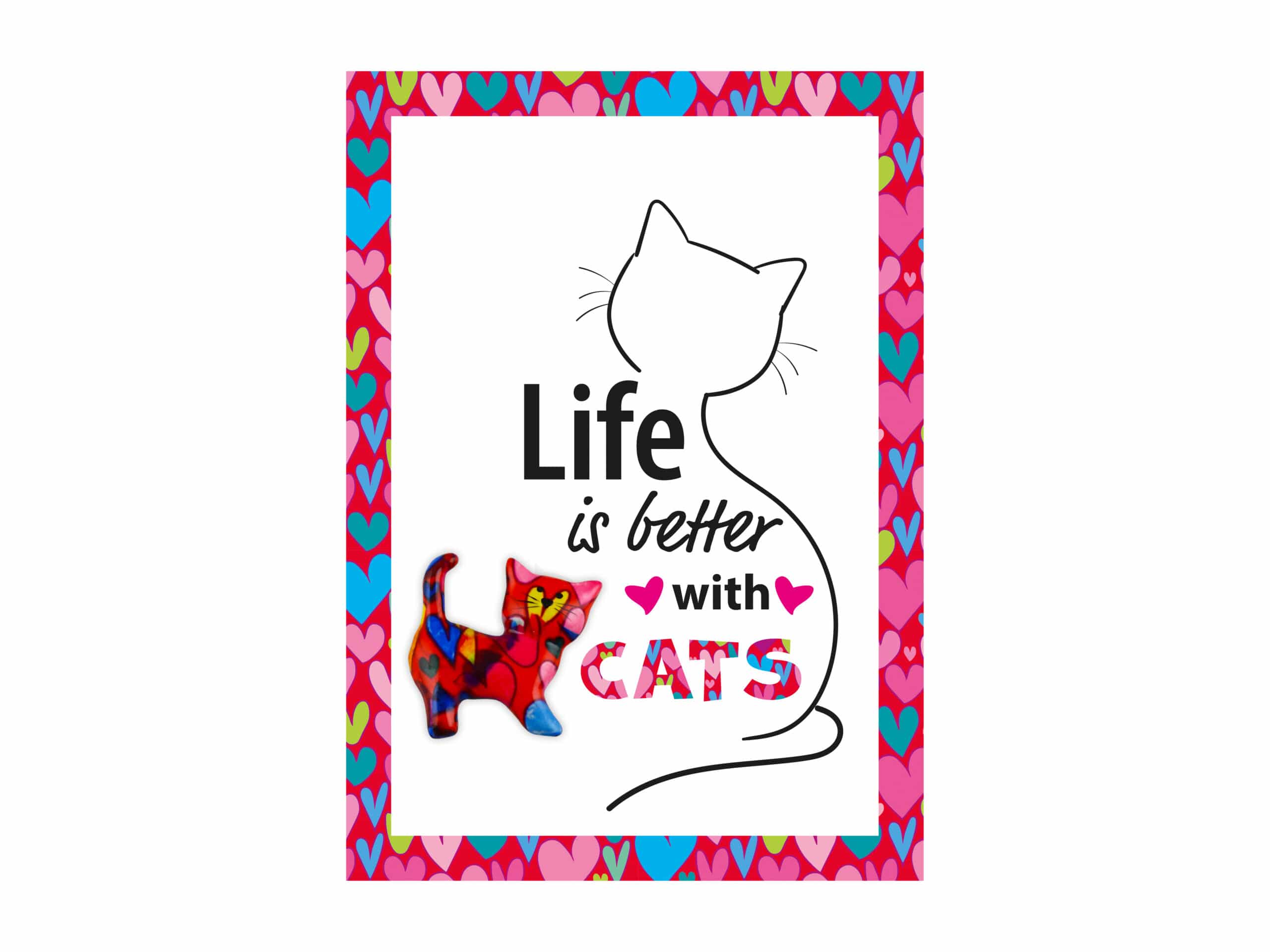 Happy Quote Metallschild "Life is better with cats" 15 x 21 cm