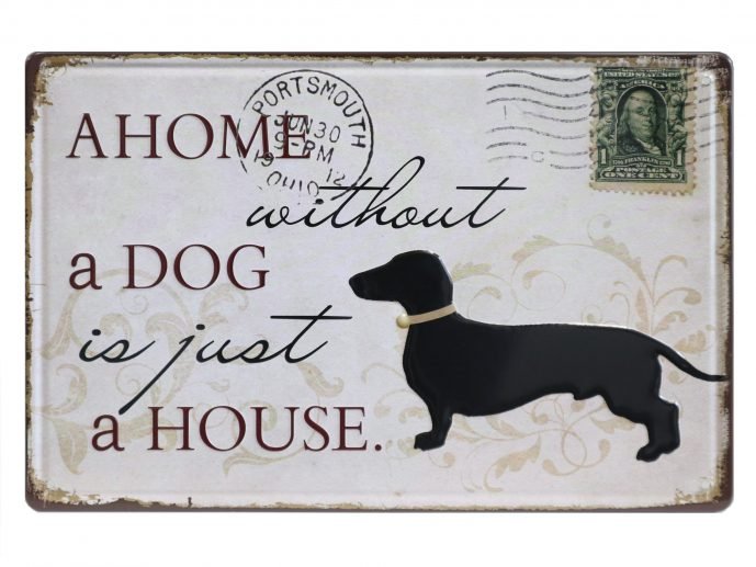 tolles Blechschild, Wandschild A Home without a DOG Retro 30 x 20 cm
