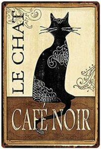 Blechschild Le Chat Cafe Noir Heimdekoration Bar Wandschild
