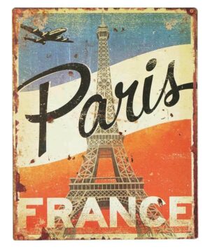Blechschild Paris FRANCE Eiffelturm Nostalgie Dekoschild Vintage
