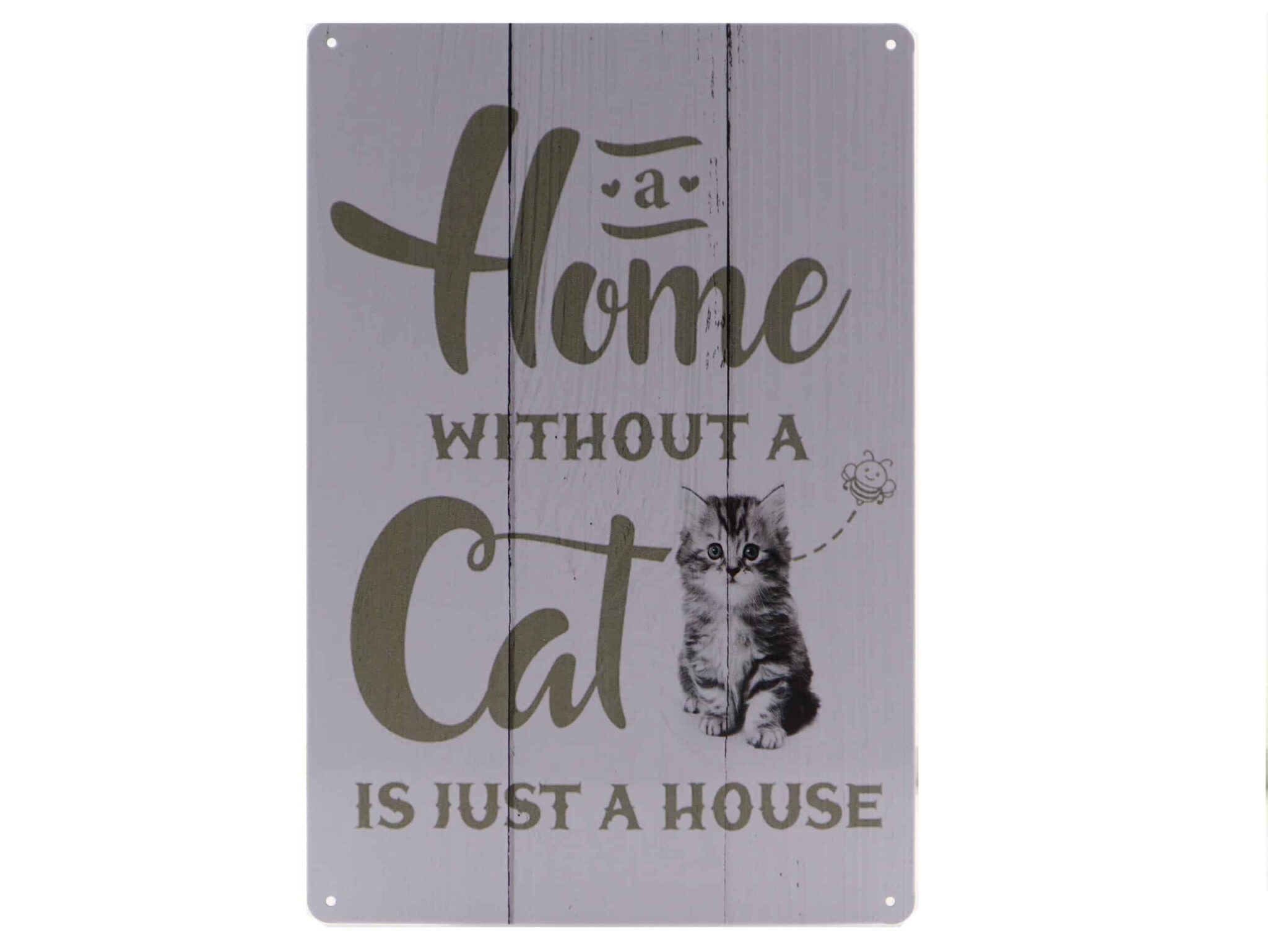 Blechschild Wandschild Katzen A Home without a Cat 30 x 20 cm 2 Wandschild Katzen A Home without a Cat 30 x 20 cm