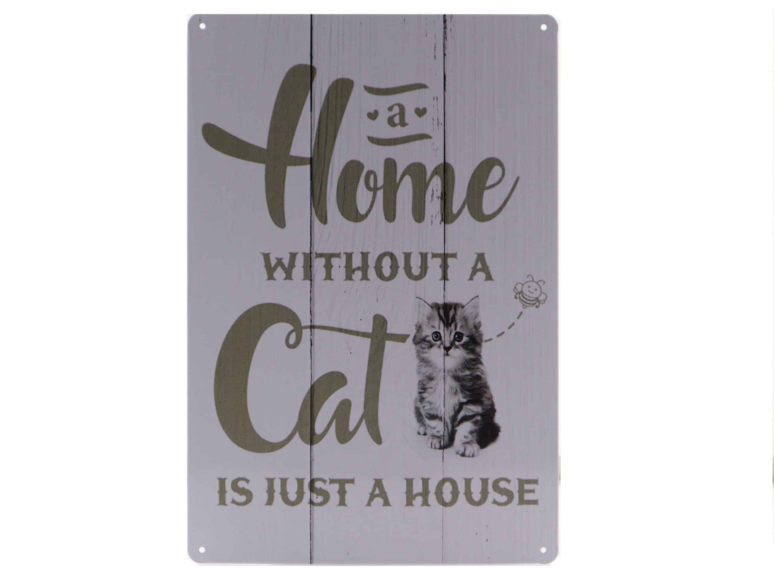 Wandschild Katzen A Home without a Cat 30 x 20 cm